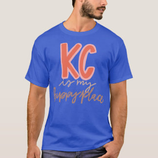 Kansas City är min Lycklig Ställe T Shirt