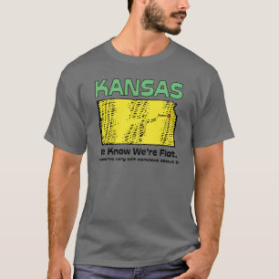 Kansas KS Motto~ vi vet att vi är lägenheten T-shirt