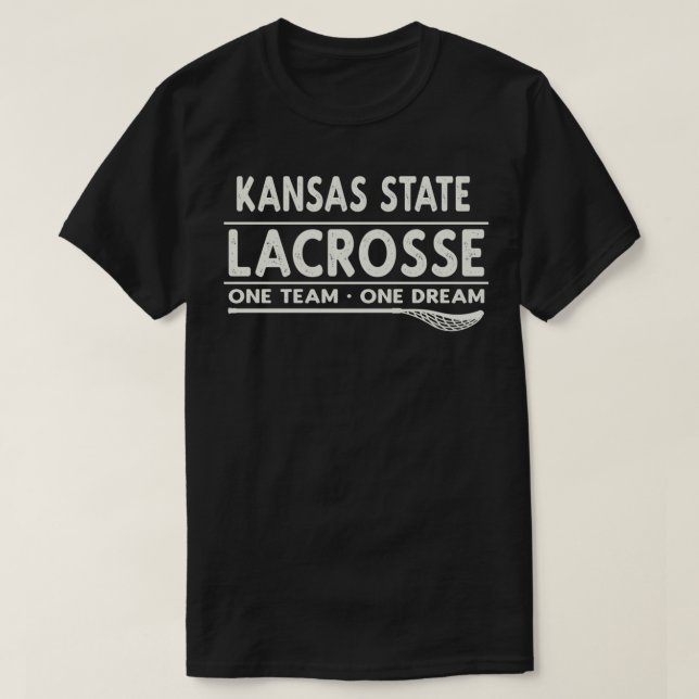 Kansas State Lacrosse One Team One Dream T Shirt (Design framsida)