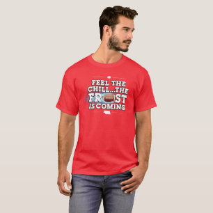 Känselförnimmelsen det kyligt… frosten är t shirt