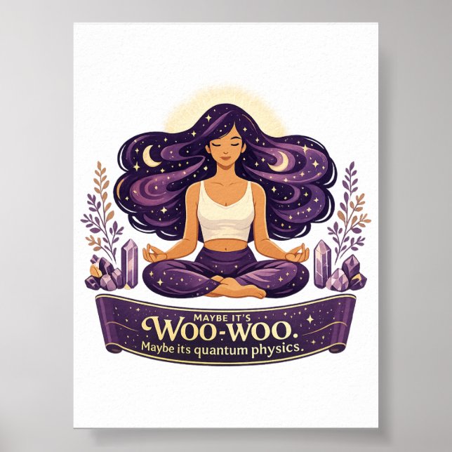 Kanske Är Det Woo-woo Kanske Är Det Kvantum Poster (Framsidan)