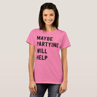 Kanske festa ska hjälp t shirt