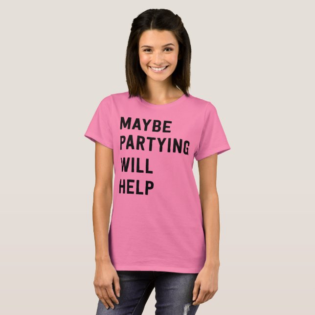 Kanske festa ska hjälp t shirt (Hel framsida)