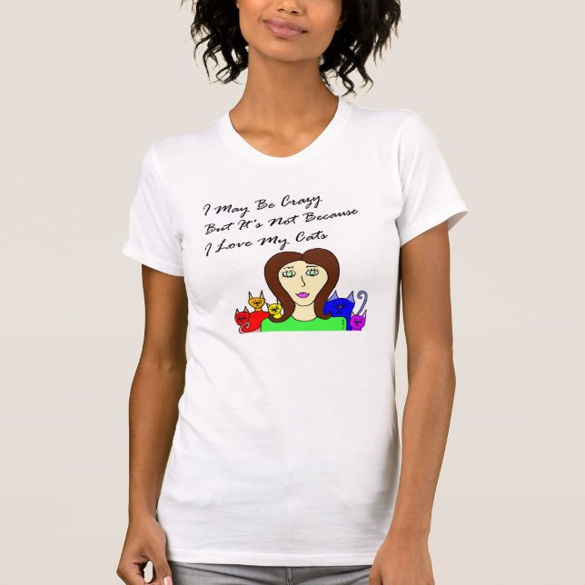 Kanske galen kattdam tee shirt (Framsida)