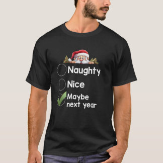 Kanske nästa år julmatchande busiga snälla Li T Shirt