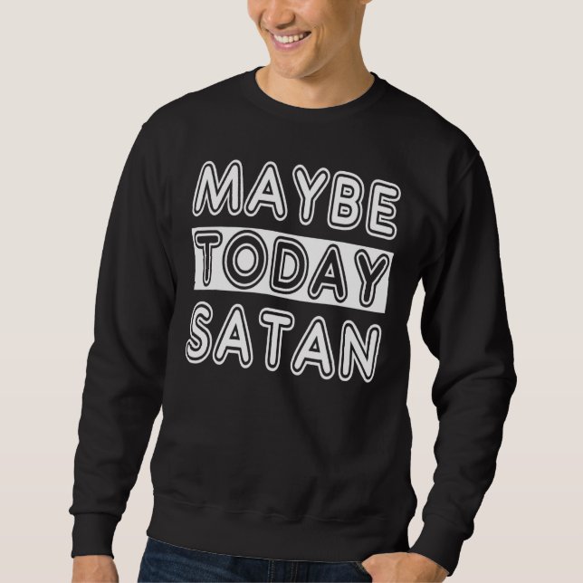 Kanske Satan i dag Lång Ärmad Tröja (Framsida)