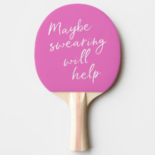 Kanske Sweing kommer att hjälpa Cheeky Snarky Funn Pingisracket