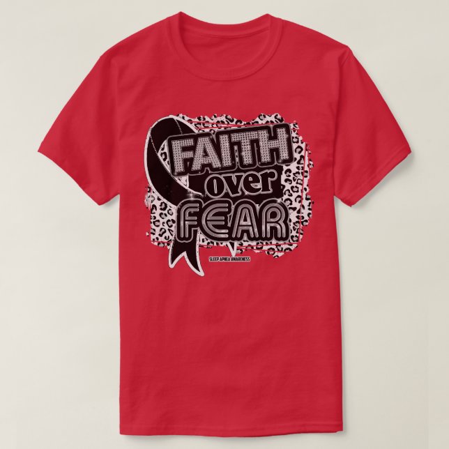 Känsla av sömnapnea Ribbon Faith over Fear Leopa T Shirt (Design framsida)