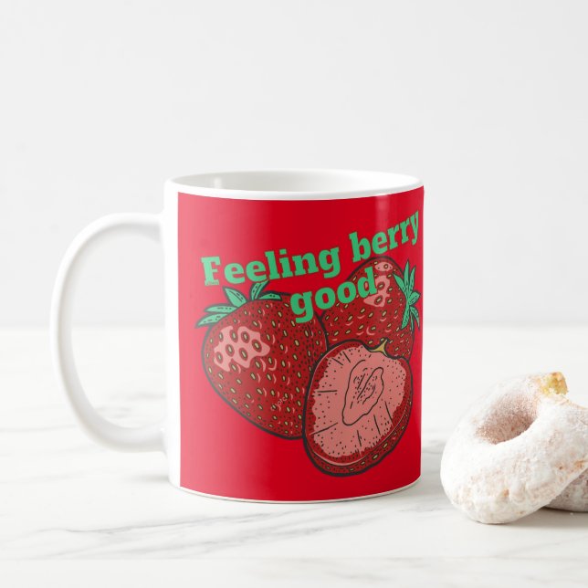 KÄNSLA BERRY BRA Lustig jordgubbsfrukt Kaffemugg (Med munk)