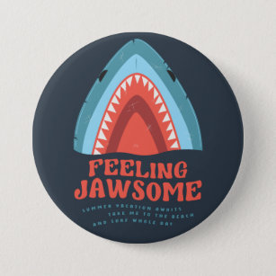 Känsla Jawsome Shark Funny Summer Puns Button Knapp