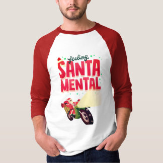 känsla Santa mental T Shirt