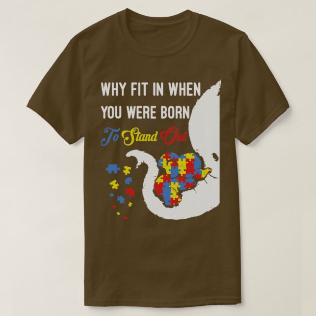 Känslan till autism att du är född att stå upp2 t shirt (Design framsida)