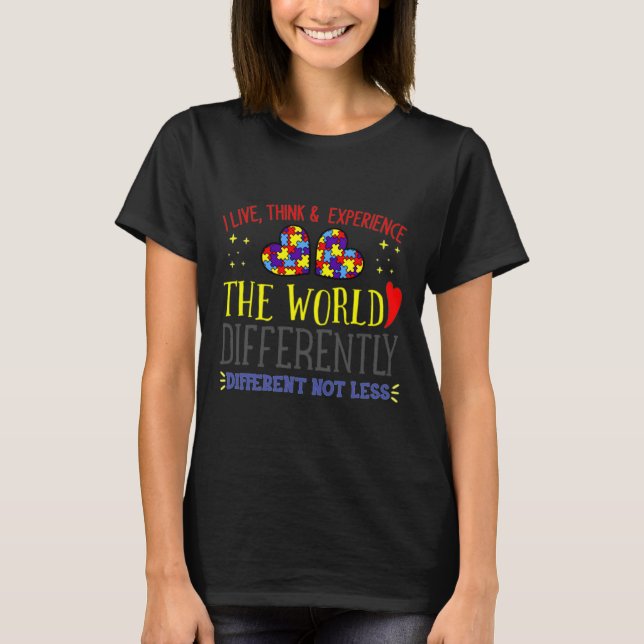 Känslan till autism att jag lever i Tänka och uppl T Shirt (Framsida)