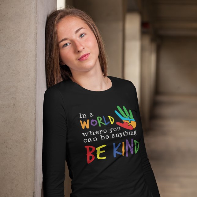 Känslan till autism där man kan vara vad som helst t shirt (Be Kind Rainbow Motivation Womens Black Long Sleeves T-Shirt)