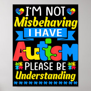 Känslan till autism Jag missbrukar inte att jag ha Poster