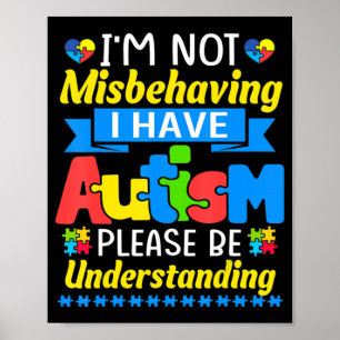 Känslan till autism Jag missbrukar inte att jag ha Poster