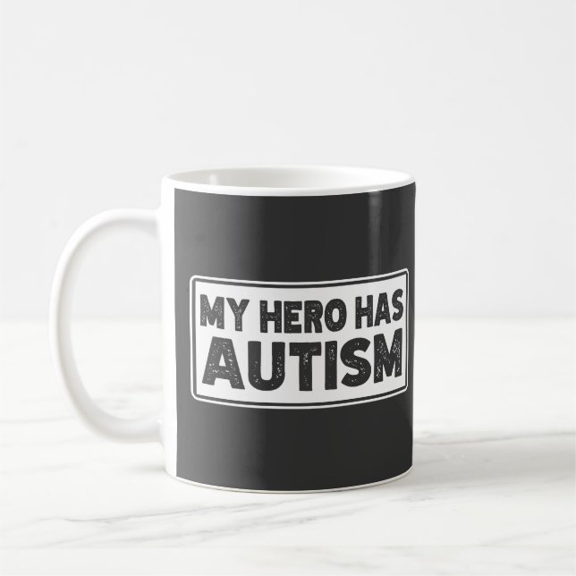 Känslan till autism, min Hero har autism, autismci Kaffemugg (Vänster)