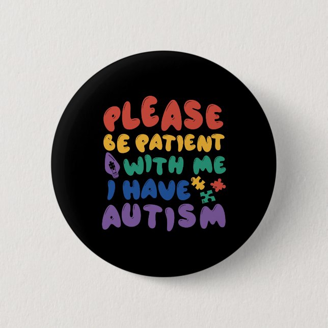 Känslan till autism Regnbåge var tålmodig med mig  Knapp (Framsida)