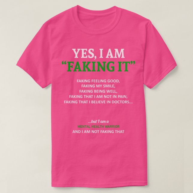 Känslan till psykisk hälsa som jag gör i detta ski t shirt (Design framsida)