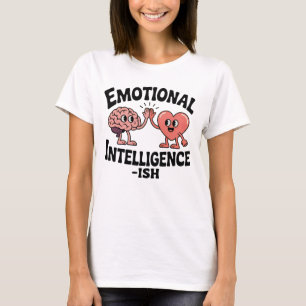 Känslomässig Intelligens-ish Rolig Hjärna-Hjärta T Shirt