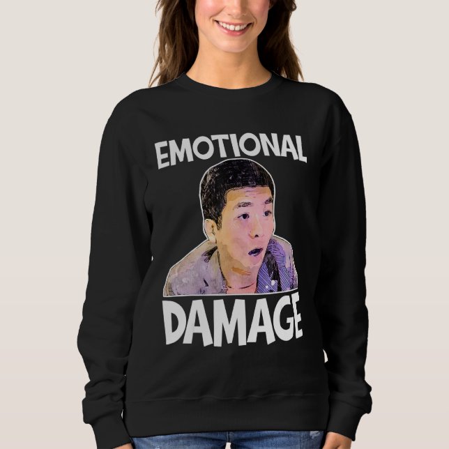 Känslomässig Skada Meme Söt Rolig Citat T Shirt (Framsida)
