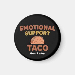 Känslomässig Stöd Taco Rolig Retro Kawaii Tröst Magnet