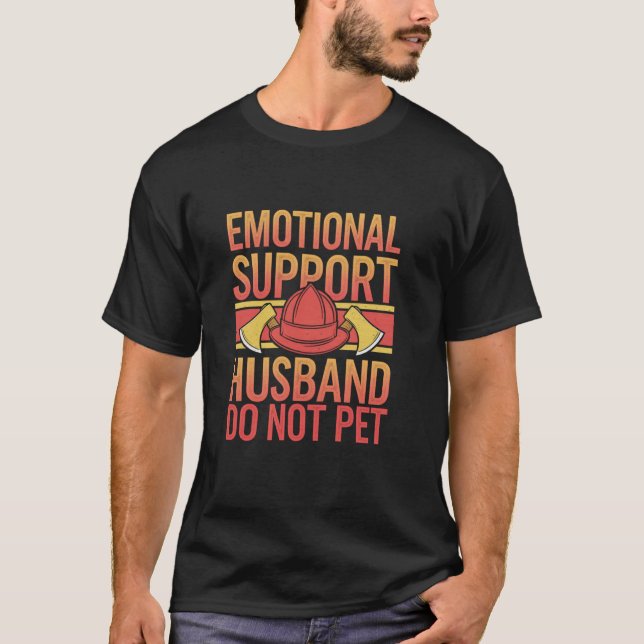 Känslomässig Stödmake Rör Inte Djärvt Uttalande T Shirt (Framsida)