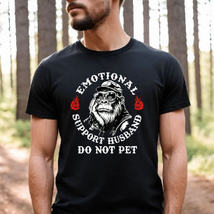 Känslomässig Stödmake Rör Inte Rolig Apa T Shirt