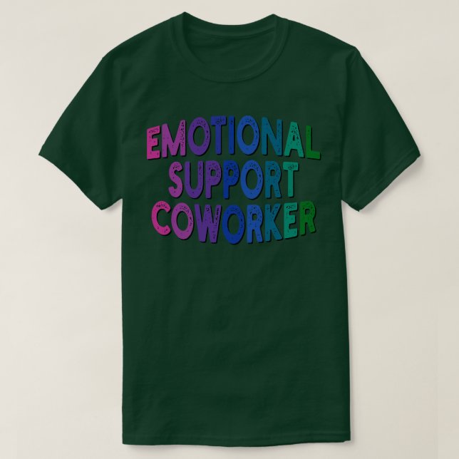 känslomässig supportarbetare 1 t shirt (Design framsida)