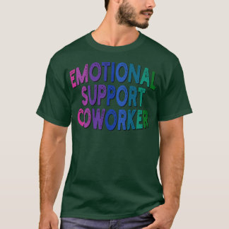 känslomässig supportarbetare 1 t shirt