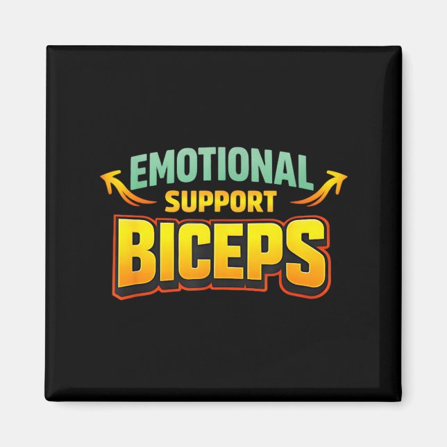 Känslomässigt stöd biceps Rolig gym bror humor Magnet (Framsidan)