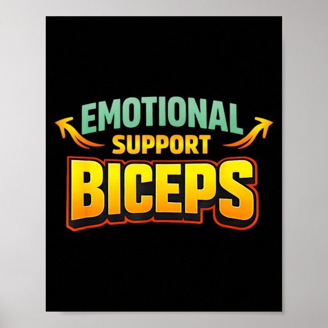 Känslomässigt stöd biceps Rolig gym bror humor Poster (Framsidan)