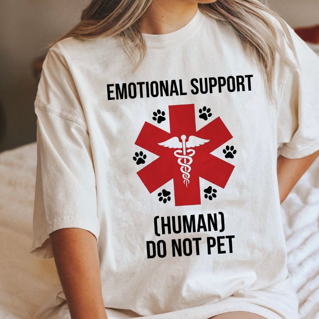 Känslomässigt stöd för människa, klappa inte - rol t shirt (Skapare uppladdad)