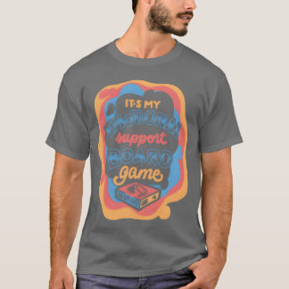 Känslomässigt stöd sällskapsspel present t shirt