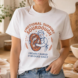 Känslomässigt stöd Surdeg Rolig Brödbakare T Shirt