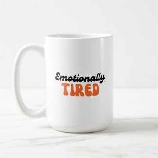 Känslomässigt Trött Retro Bubbeltextdesign Kaffemugg