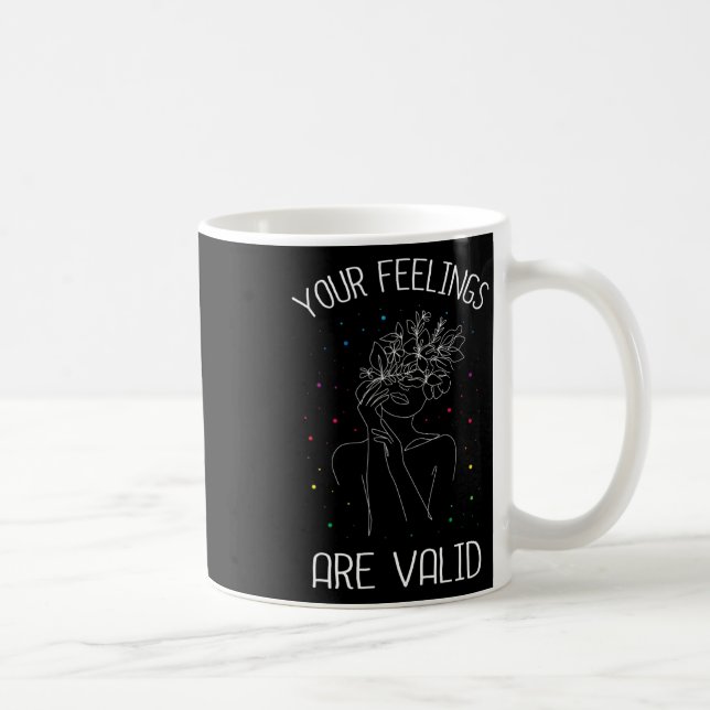 Känslor är giltiga i psykisk hälsa kaffemugg (Höger)