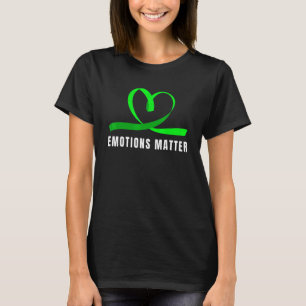 Känslor Matter Grönt Band Mental Health Awarene T Shirt