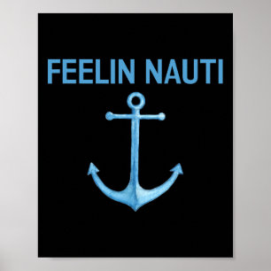 Känslor Nauti Rolig Segelbåt T Shirt Present Poster