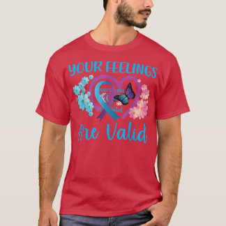 Känslorna är välgrundade, psykisk hälsomedvetenhet t shirt