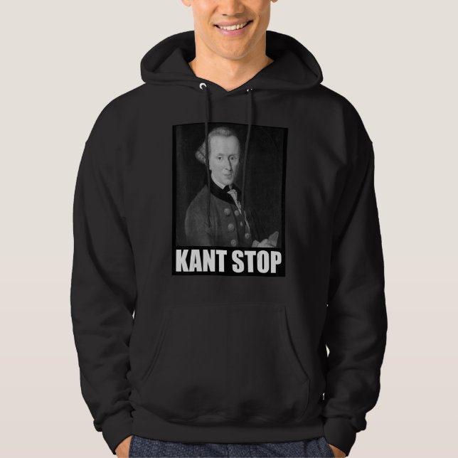 Kant Stop Meme Slogan Philosophy Immanuel Hoodie (Framsida)