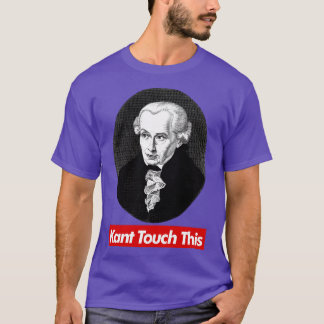 Kant Touch den här filosofiska minnesdesignen T Shirt