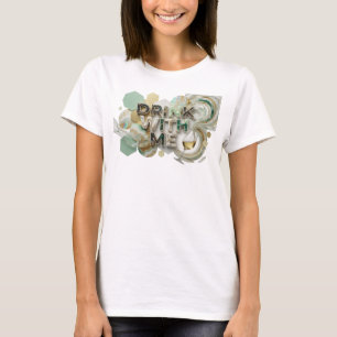 Kantig färgrik Drick med mig Textdesign T Shirt