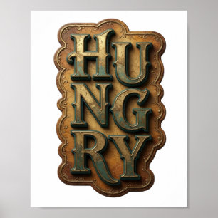 Kantig guld HUNGRIG Grafisk design Poster
