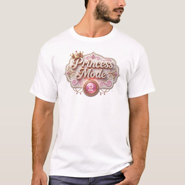 Kantig PRINSESSMODE Anpassad Skapelse T Shirt (Framsida)