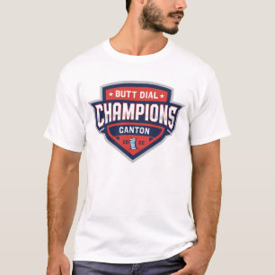 Kanton Butt Dial Champions T Shirt