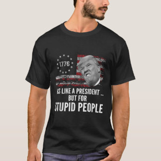 Kantstöt är som en president men för stumpen t shirt