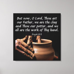 Kanvastrycket Isaiah 64:8 Canvastryck