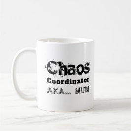 Kaos Koordinator AKA… Mamma Kaffemugg