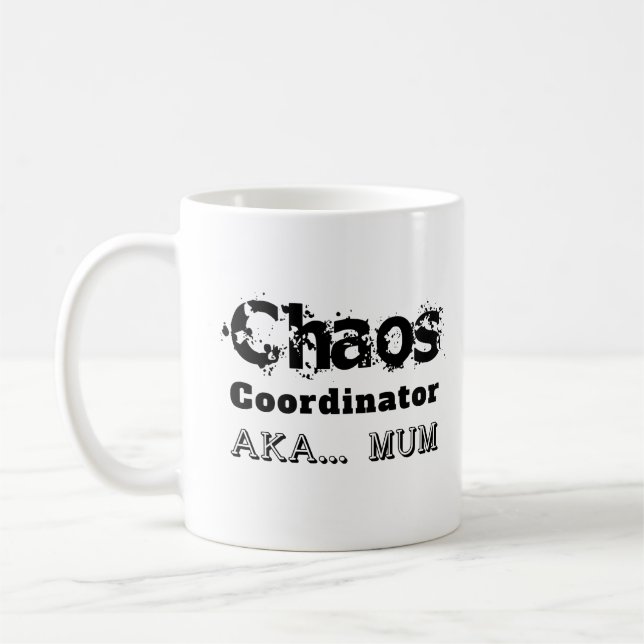 Kaos Koordinator AKA… Mamma Kaffemugg (Vänster)